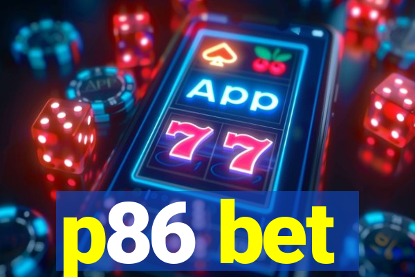 p86 bet